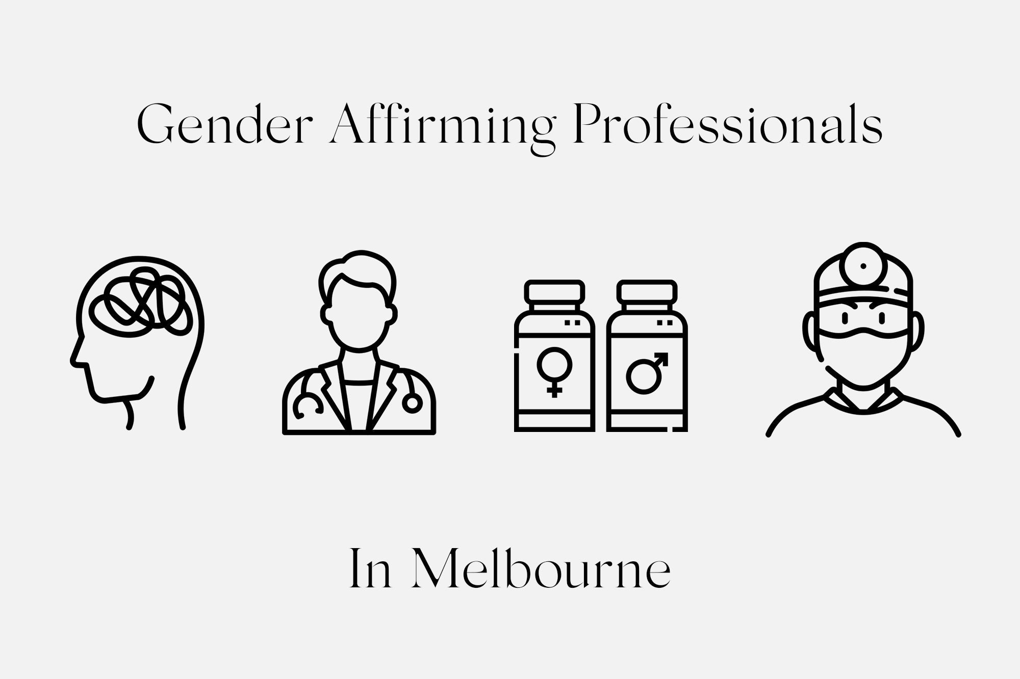 Minimalist black line icons of gender affirming professionals in melbourne for a gender affirming directory article