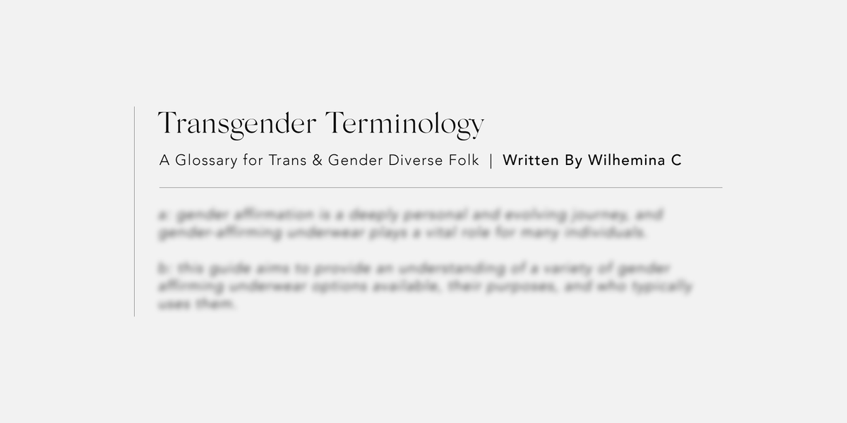 Trans Terms: A Glossary for Trans & Gender Diverse Folk